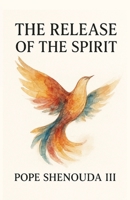 The Release of the Spirit Edited 0648123421 Book Cover