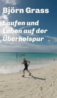 Laufen Und Leben Auf Der Uberholspur 3734516900 Book Cover