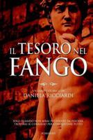 Il Tesoro nel Fango 1522932569 Book Cover