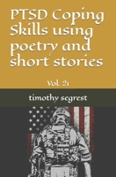 PTSD Coping Skills using poetry and short stories: Vol. 21 B09WZ7T3G3 Book Cover