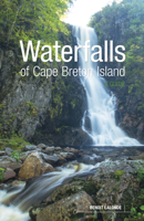 Waterfalls of Cape Breton Island: A Guide 1773102281 Book Cover