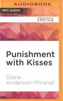 Punishment With Kisses 1602820813 Book Cover