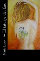El tatuaje del faro 849436054X Book Cover