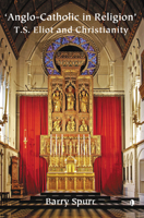 Anglo-Catholic in Religion: T.S. Eliot and Christianity 0718830733 Book Cover
