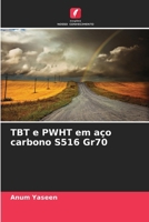 TBT e PWHT em aço carbono S516 Gr70 6209513891 Book Cover