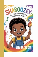 Shaboozey: The Little Talented Artist and Melodic World B0F936NV7H Book Cover