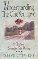 Understanding the One You Love 1565078152 Book Cover