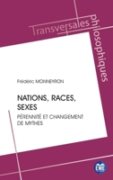 Nations, races, sexes (Transversales Philosophiques) (French Edition) 2806637627 Book Cover