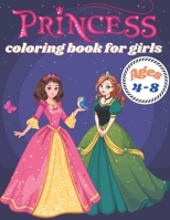 princess coloring book for girls ages 4-8: 40 Beautiful Coloring Pages Including Princess, Cute Coloring Book for Girls, Kids, Toddlers Ages 4-8. B09C1Y2H3J Book Cover