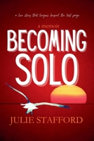 BECOMING SOLO 1764519906 Book Cover