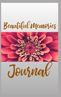 Beautiful Memories Journal 1707953244 Book Cover