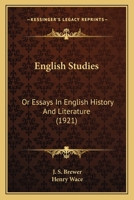 English Studies; or, Essays in English History and Literature. Edited With a Prefatory Memoir by Henry Wace 0548747989 Book Cover
