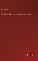 Die Ritter-, Räuber- und Schauerromantik 3368218352 Book Cover