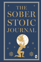 The Sober Stoic Journal 9370894241 Book Cover