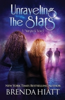 Unraveling the Stars : A Starstruck Novel 1947205315 Book Cover