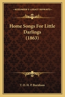 Home Songs For Little Darlings 1436876400 Book Cover