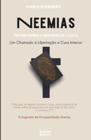 Neemias Reconstruindo a Identidade em Cristo: Um Chamado à Libertação e Cura Interior (Portuguese Edition) B0DRJJ4ZSQ Book Cover