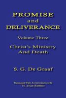 Promise and Deliverance, III, Christ's Ministry and Death 0888150083 Book Cover