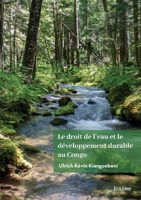 Le droit de l'eau et le développement durable au Congo (French Edition) 241463765X Book Cover