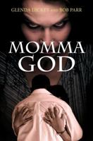 Momma God 1620248204 Book Cover