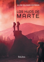 Los hijos de Marte 8419269115 Book Cover