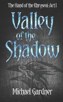 Valley of the Shadow 1520356889 Book Cover