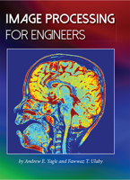 Image Processing for Engineers 1607854880 Book Cover