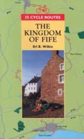 25 Cycle Routes: The Kingdom of Fife (25 Cycle Routes) 184183016X Book Cover