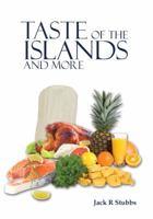 Taste of the Islands and More 1432761382 Book Cover