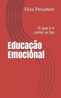 Educação Emocional: O que é e como se faz B08M8GW4NP Book Cover