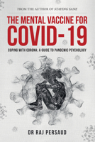 The Mental Vaccine for Covid-19: Coping With Corona - A Guide To Pandemic Psychology 1398110493 Book Cover