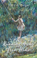 Running Away from Home B0BFWFKW24 Book Cover