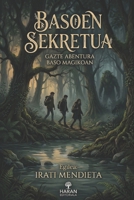 Basoen Sekretua: Gazte abentura baso magikoan (Spanish Edition) B0GWGSJPSX Book Cover