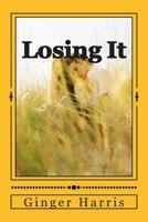 Losing It 149594154X Book Cover