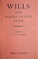 Wills and Where to Find Them 0900592591 Book Cover