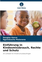 Einführung in Kindesmissbrauch, Rechte und Schutz (German Edition) 6207597834 Book Cover