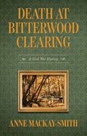 Death at Bitterwood Clearing, A Civil War Mystery 1575259915 Book Cover