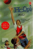 Foul! (Super Hoops) 055348432X Book Cover