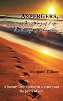 Aspergers, Our Way of Life: An Amazing Adventure 0755280032 Book Cover