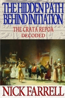 The Hidden Path Behind Initiation 131264706X Book Cover