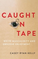 Caught on Tape 0197677878 Book Cover