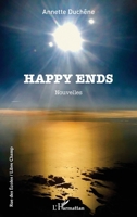 Happy ends: Nouvelles (Rue Des Écoles) (French Edition) 2343237727 Book Cover