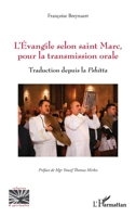 L’Évangile selon saint Marc, pour la transmission orale: Traduction depuis la Pshitta (Religions Et Spiritualité) (French Edition) 2336623463 Book Cover