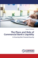 The Place and Role of Commercial Bank's Liquidity 6203853364 Book Cover