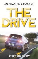 Motivated Change: The Drive 1497466229 Book Cover