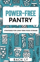 Power-free Pantry B0DYNLGH2W Book Cover