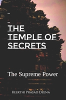 The Temple of Secrets: The Supreme Power B0BS8S41CY Book Cover