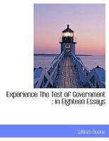 Experience The Test of Government: in Eighteen Essays 052686141X Book Cover