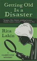 Getting Old Is a Disaster 0440243882 Book Cover