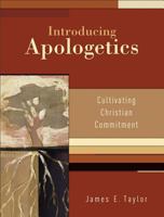 Introducing Apologetics: Cultivating Christian Commitment 0801048907 Book Cover